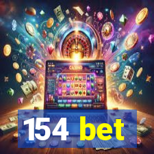 154 bet